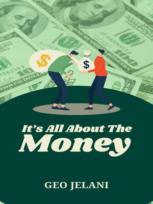 cover image of It's All About the Money